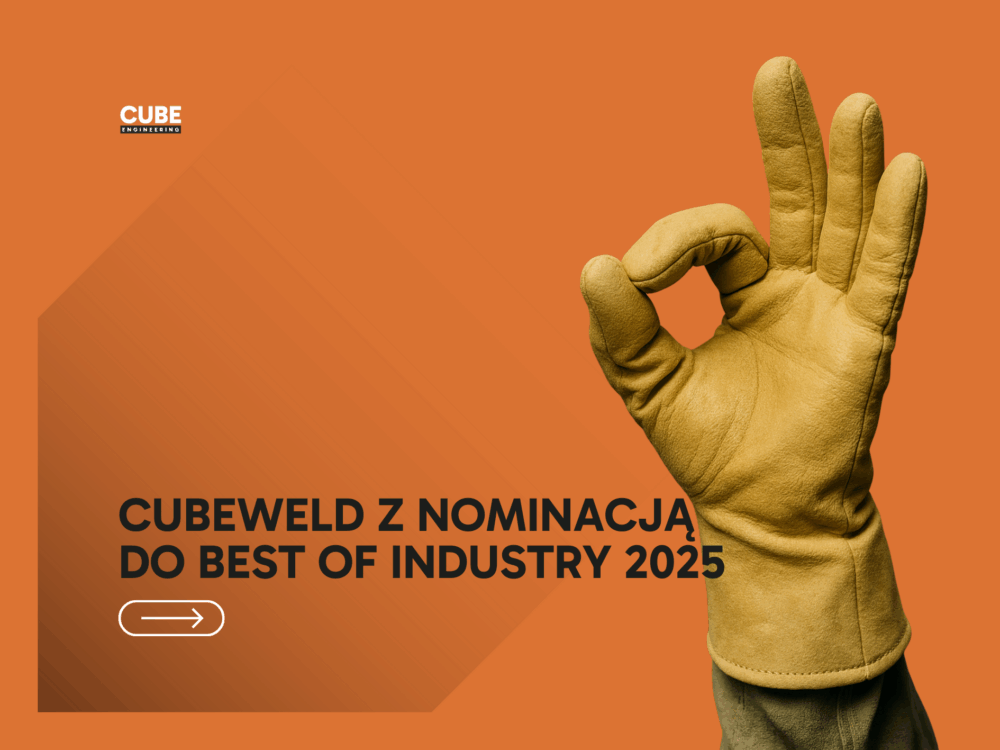 CUBEWELD nominowany do nagrody branżowej 2025
