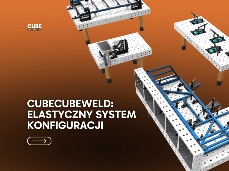 CUBEWELD: modułowe stoły spawalnicze